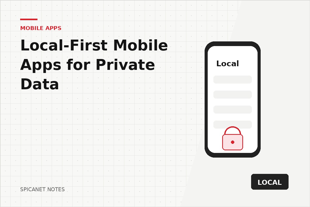Local-First Mobile Apps for Private Data article cover